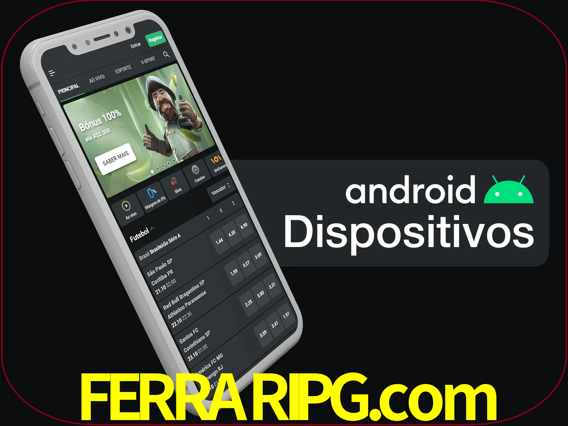O aplicativo suporta a maioria de todos os dispositivos Android.