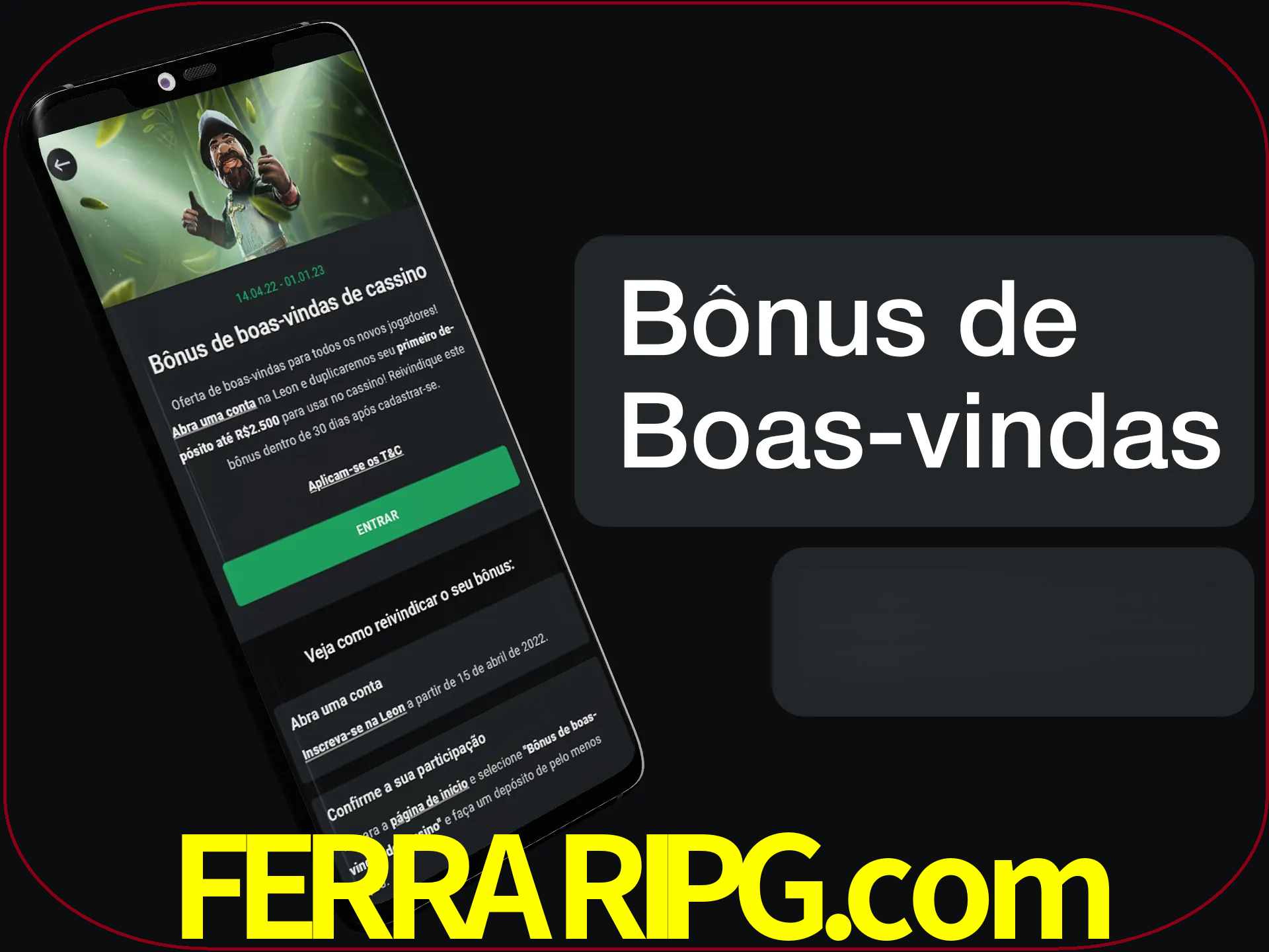 Não se esqueça de usar o bônus de boas-vindas.
